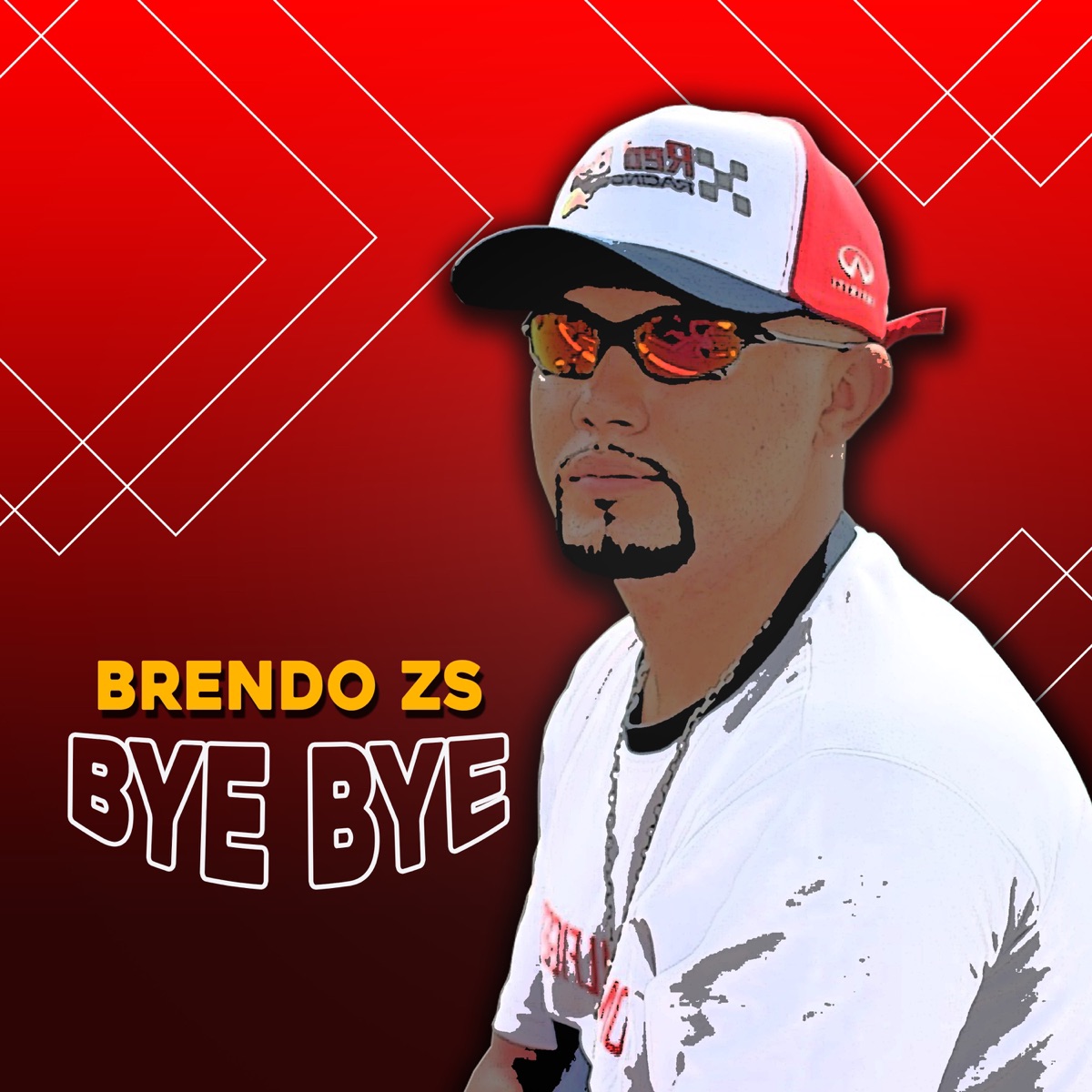 Bye Bye (feat. Diego Spindolla & Rodriigo CH) - Single by Brendo ZS album cover