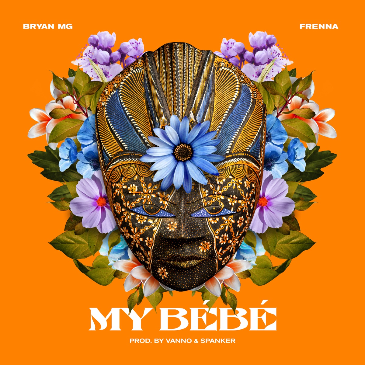 My Bébé - Single by Bryan Mg & Frenna album cover