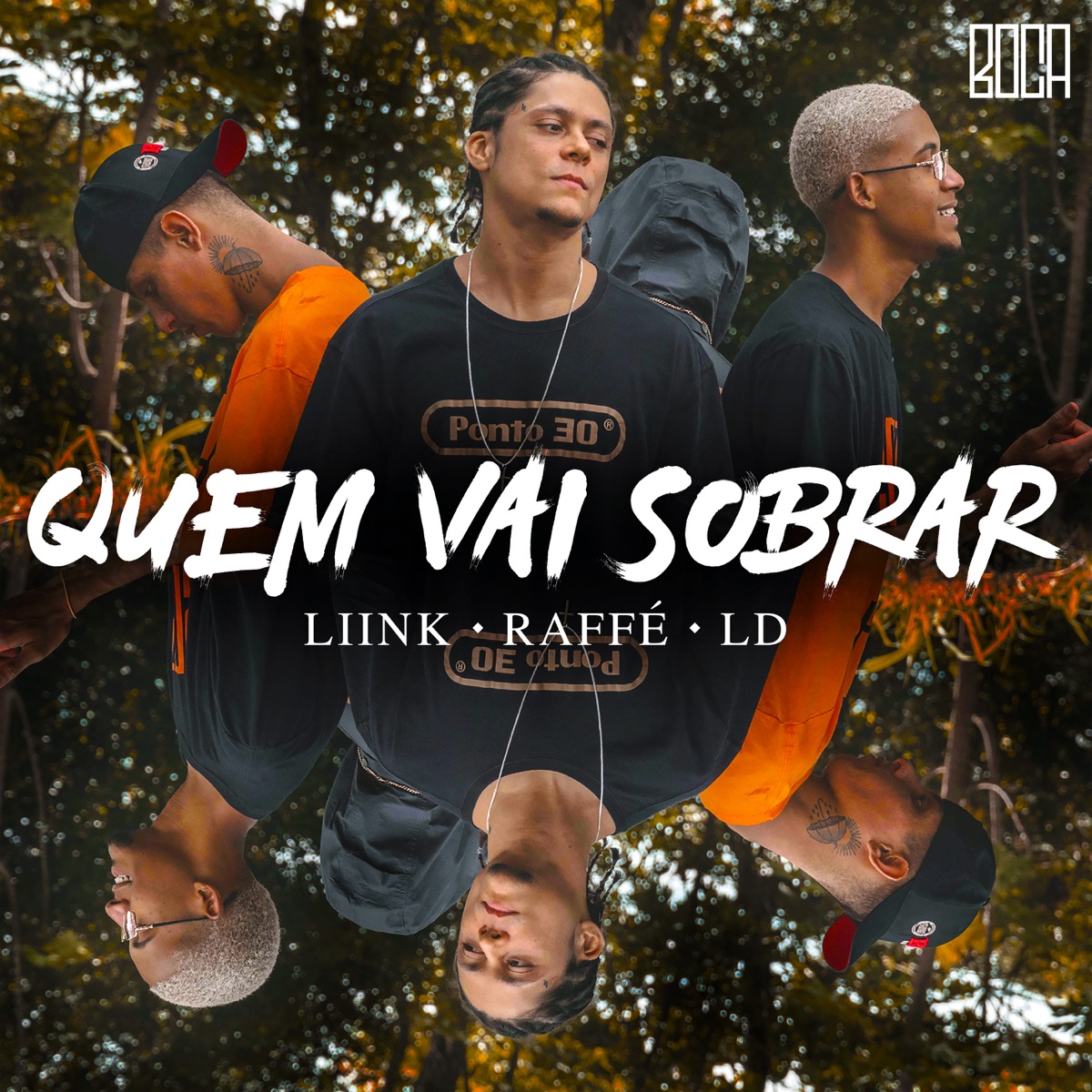 Quem Vai Sobrar (feat. Ld, Liink & Raffe) - Single by Boca album cover