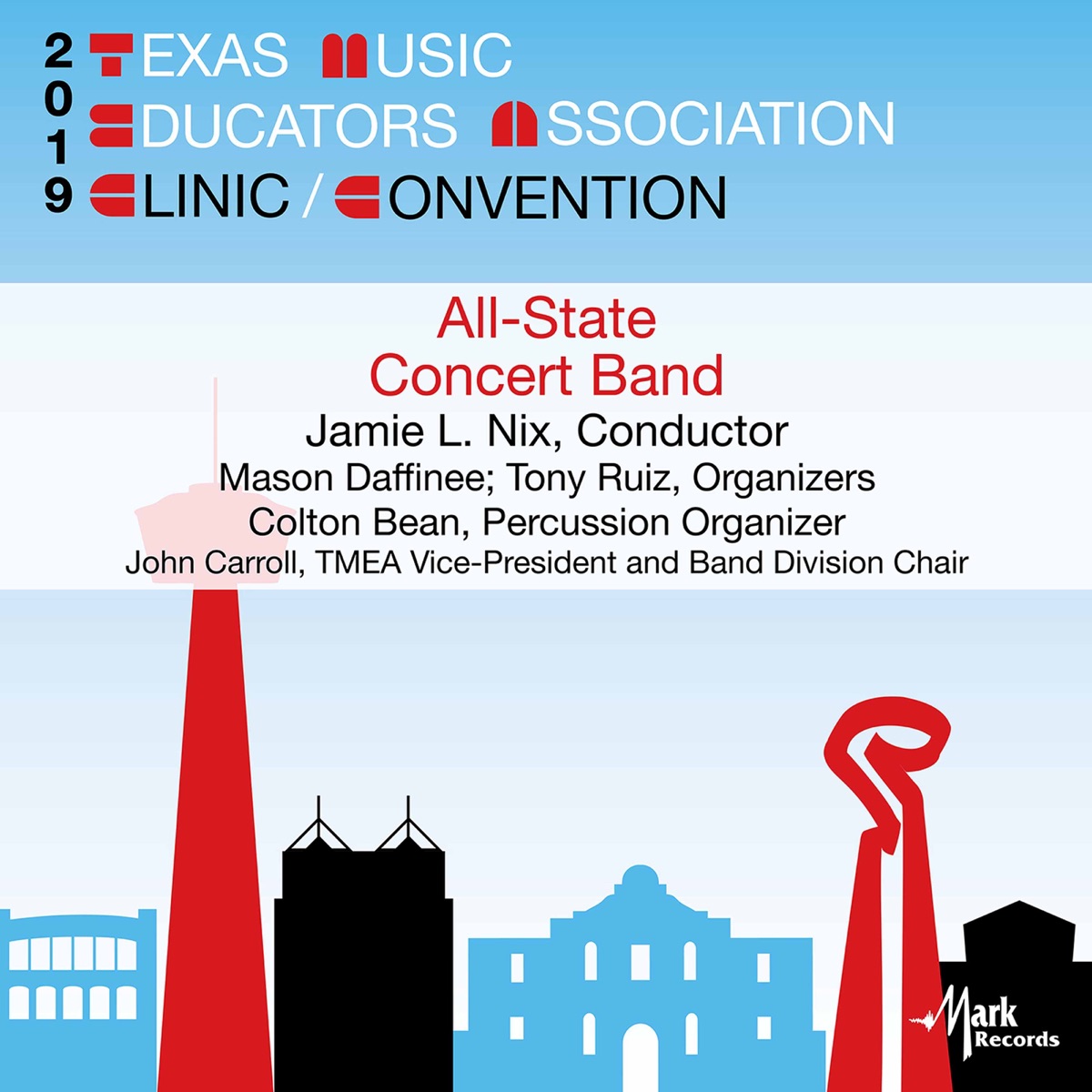 2019 Texas Music Educators Association: All-State 6A Concert Band (Live) by Texas All-State 6A Concert Band & Jamie L. Nix album cover