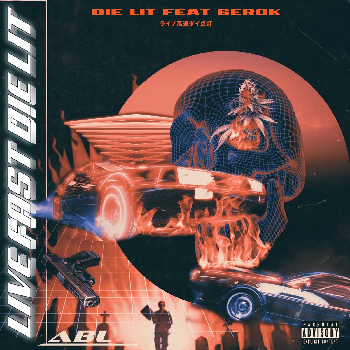 Live Fast (feat. SEROK, Vos, N-TEL & Tselo) - Single by Die Lit! album cover