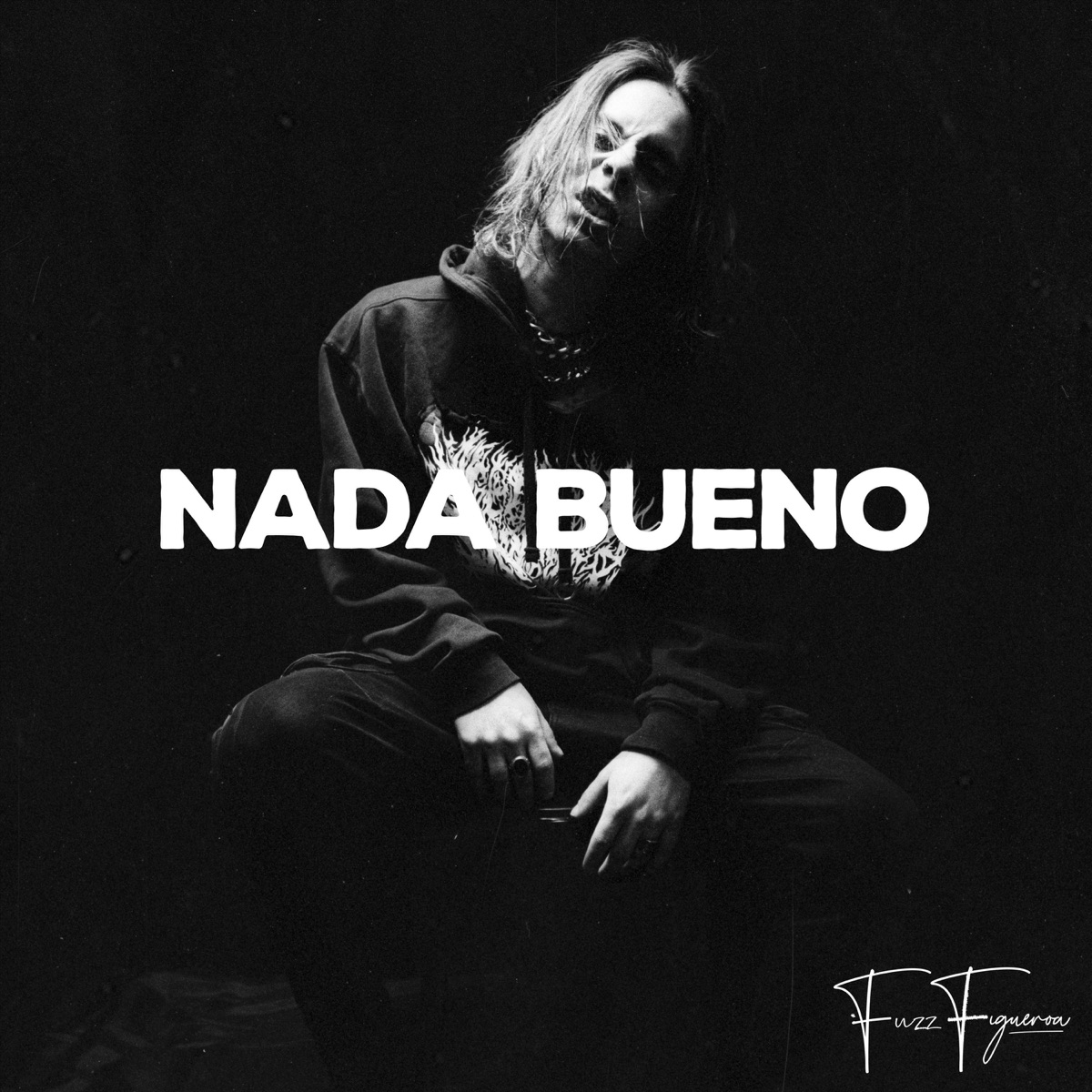 Nada Bueno - Single by Fuzz Figueroa album cover