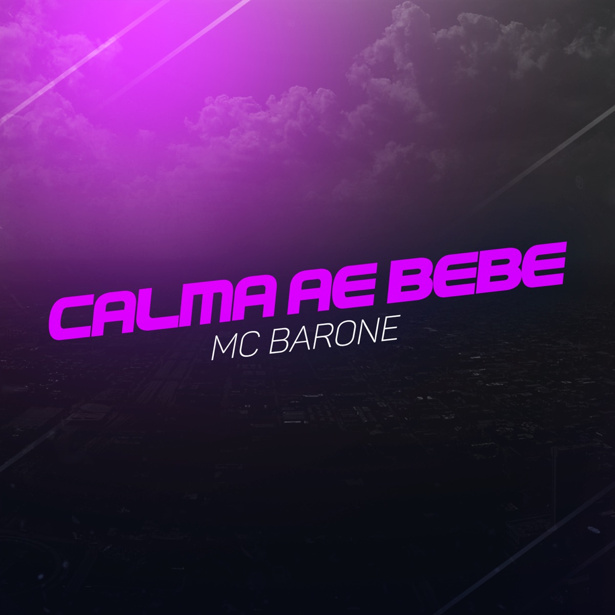 Calma Ae Bebê - Single by Mc Barone album cover