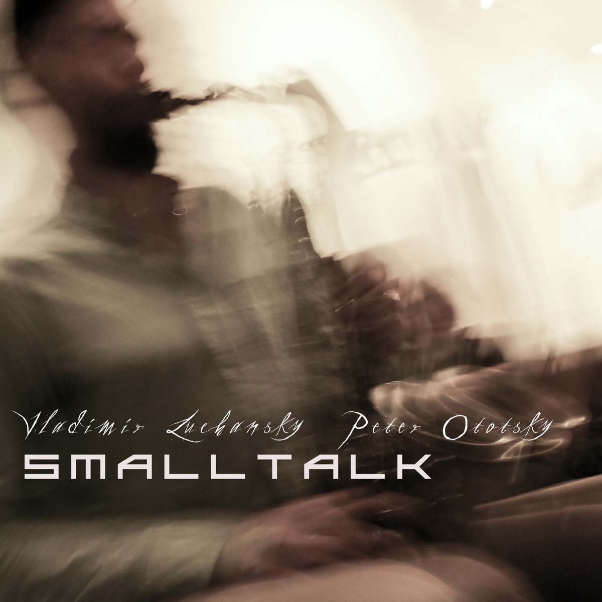 Smalltalk (Live) by Vladimir Luchansky & Peter Ototsky album cover