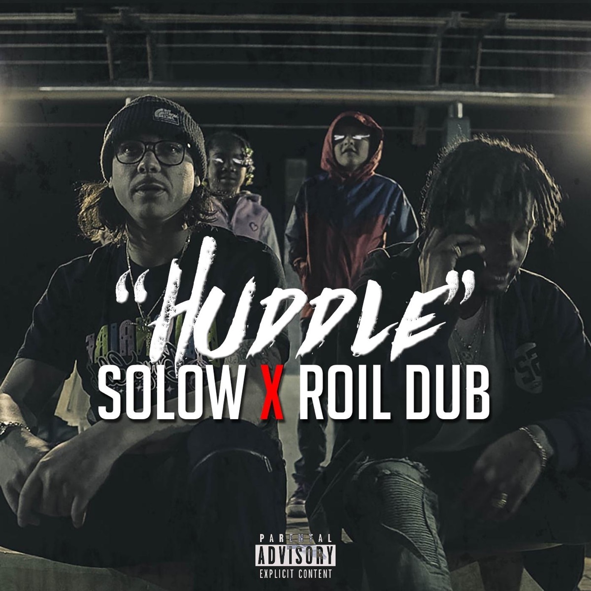 Huddle (feat. Roil Dub) - Single by So-Low album cover