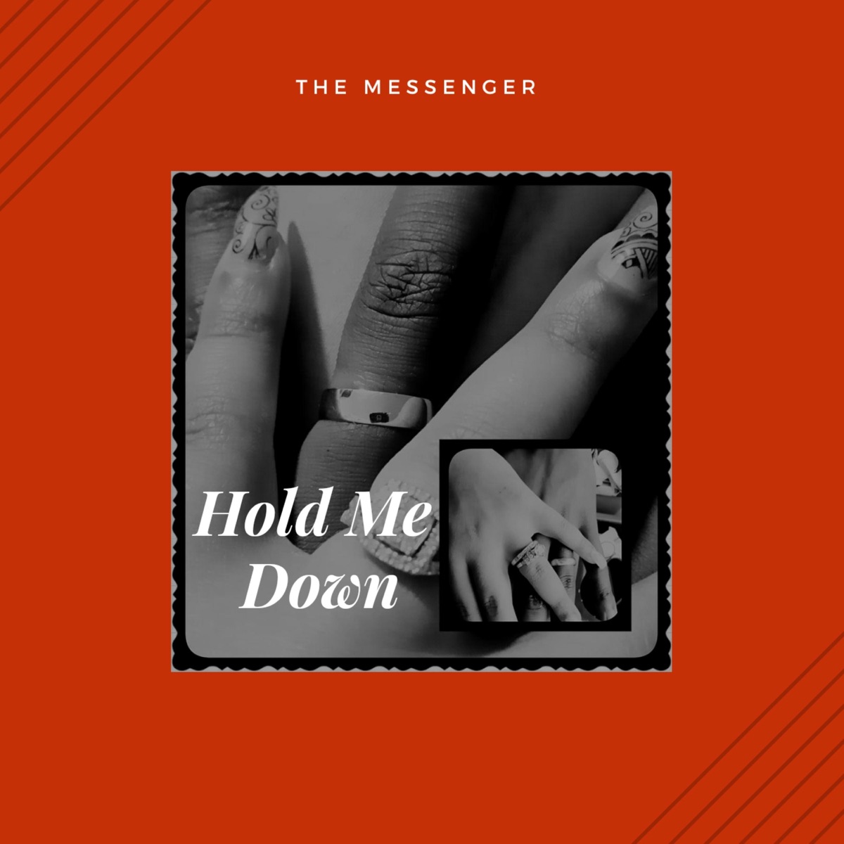 Hold Me Down - Single by The Messenger album cover
