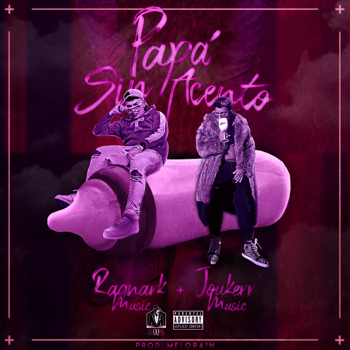 Papá sin acento (feat. Joukerr Music & Melora1n) - Single by Ragnark Music album cover