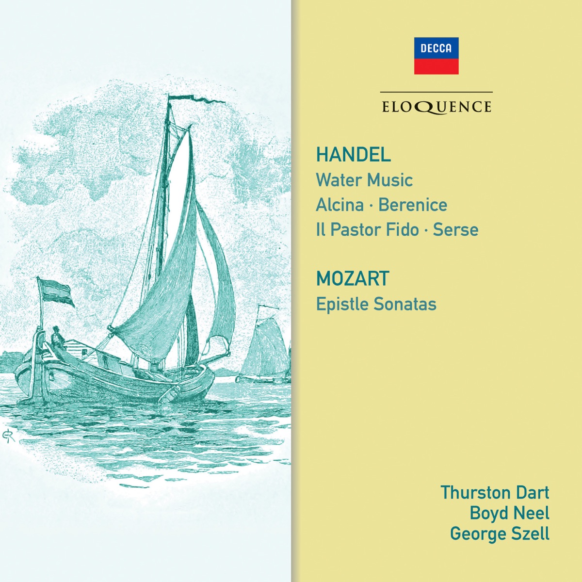 Handel: Water Music; Mozart: Epistle Sonatas by Thurston Dart, Philomusica of London, Boyd Neel, Boyd Neel Orchestra, George Szell & London Symphony Orchestra album cover