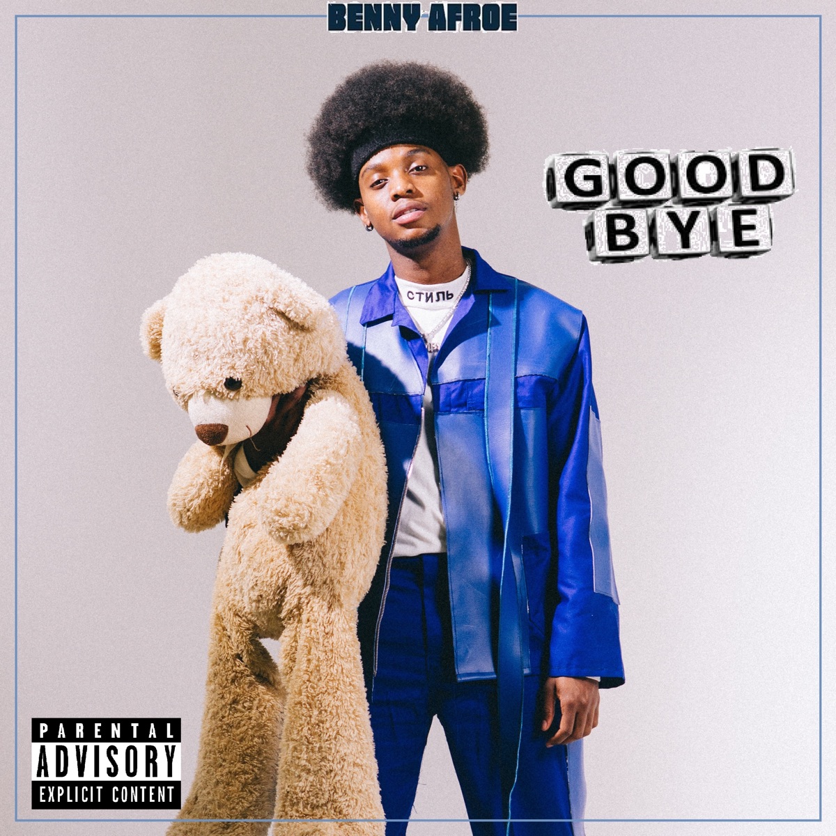 Good Bye - Single by Benny Afroe album cover