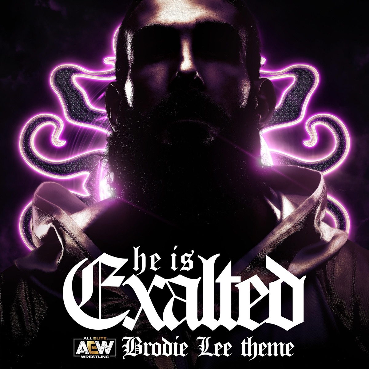He Is Exalted (Brodie Lee a.E.W. Theme) - Single by All Elite Wrestling album cover