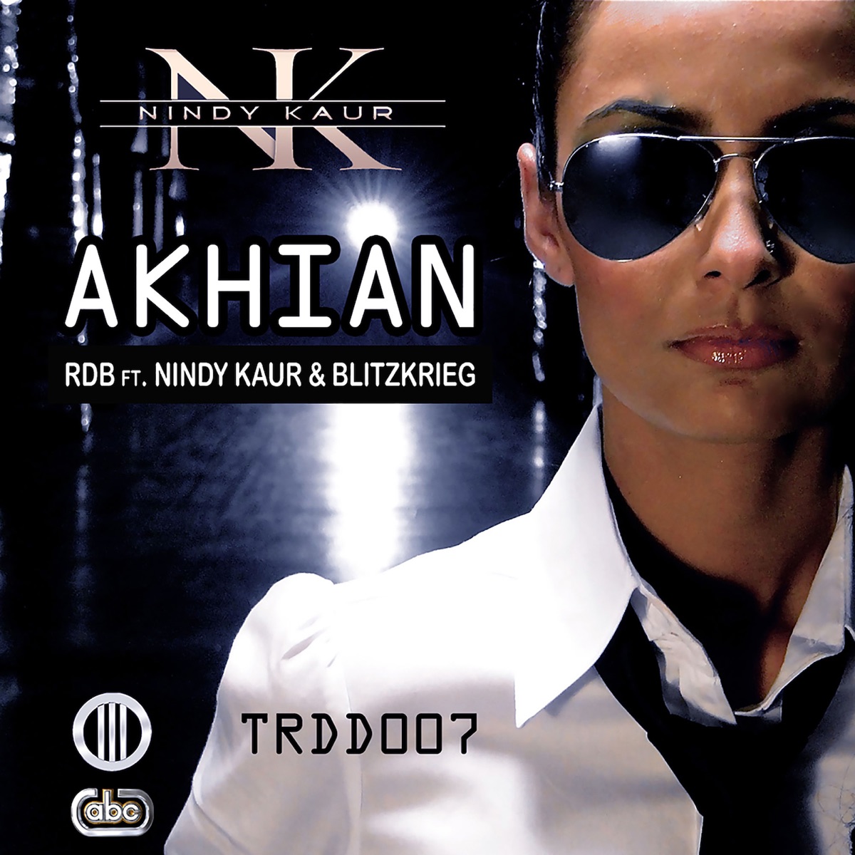Akhian (feat. Nindy Kaur & Blitzkrieg) - Single by RDB album cover