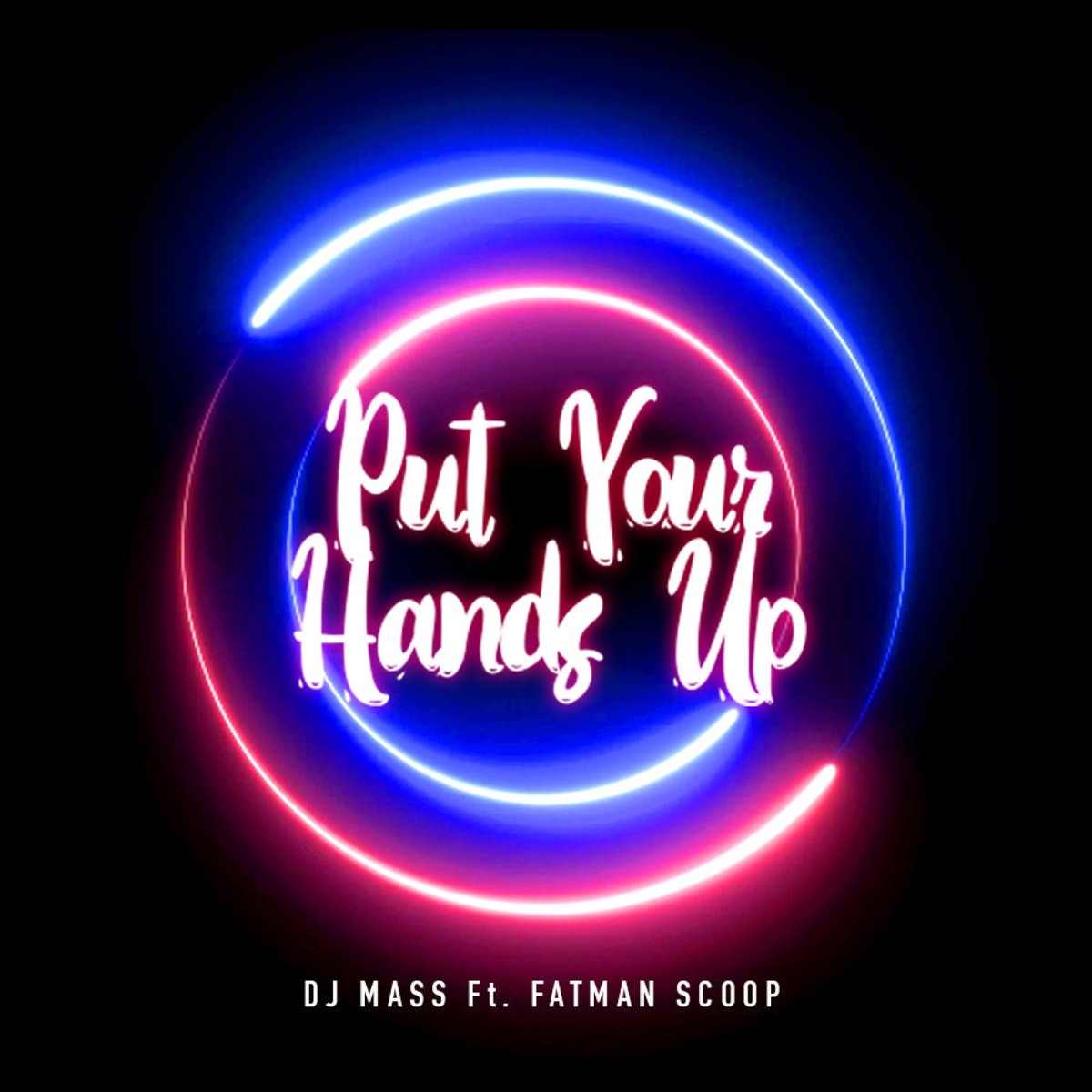 Put Your Hands Up (feat. Fatman Scoop) - Single by DJ Mass album cover