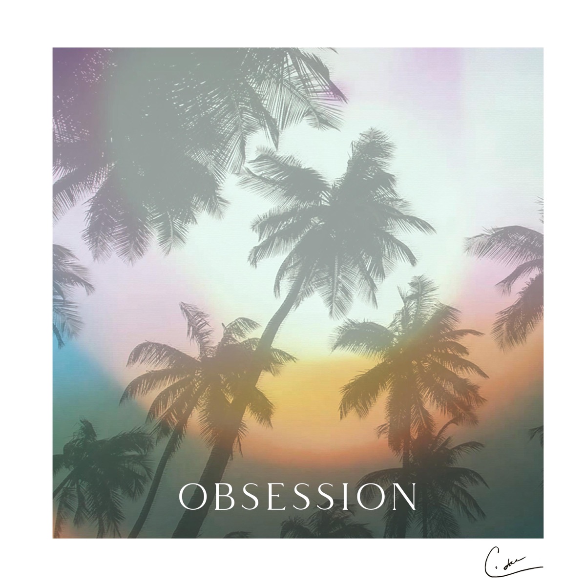 Obsession - Single by C Jae album cover