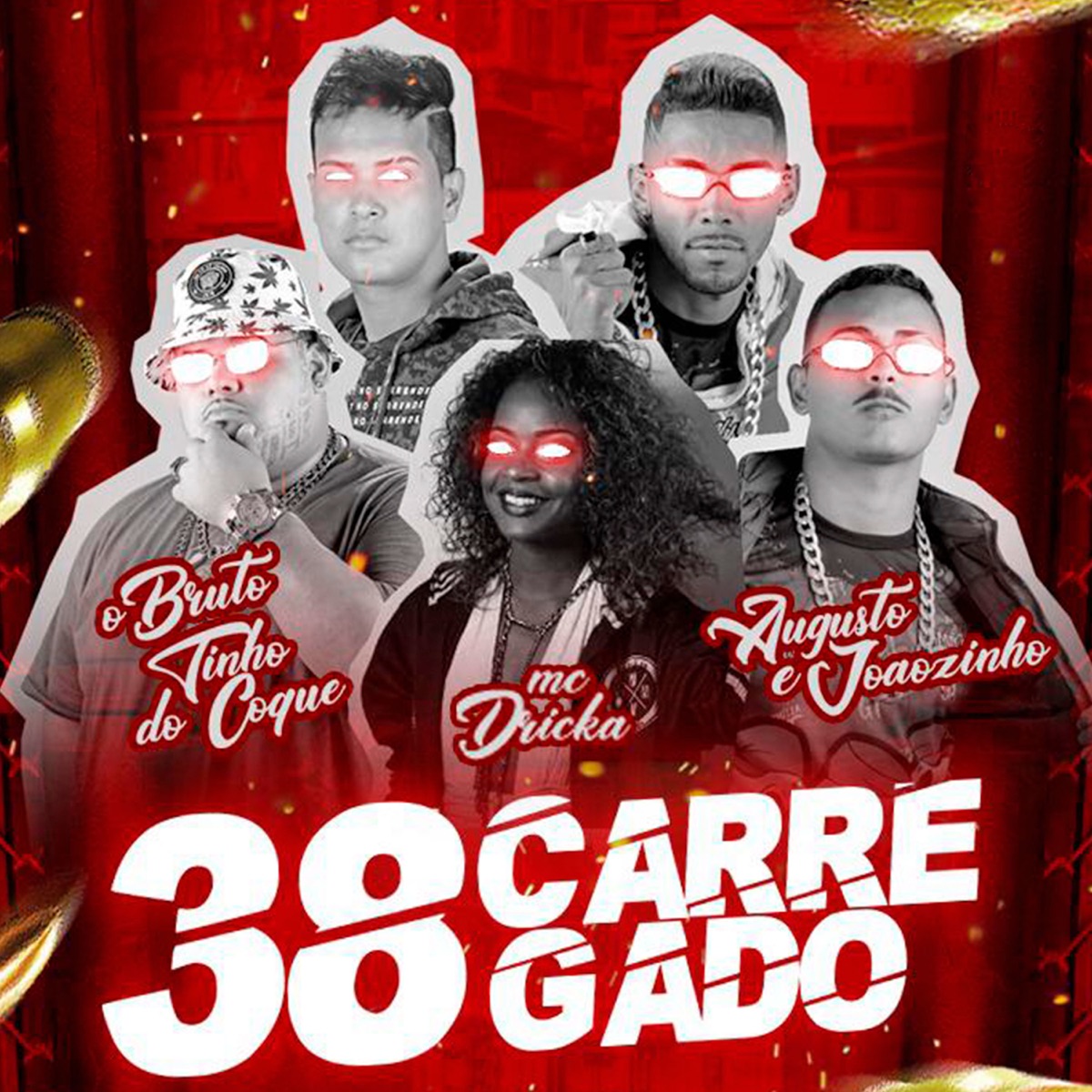 38 Carregado (feat. Mc Dricka) - Single by O Brutto, Tinho do Coque & Augusto e Joãozinho album cover