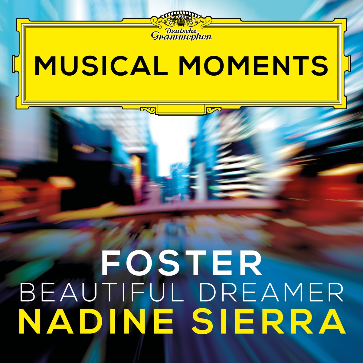 Foster: Beautiful Dreamer (Arr. Coughlin for Voice and Orchestra) [Musical Moments] - Single by Nadine Sierra, Royal Philharmonic Orchestra & Robert Spano album cover