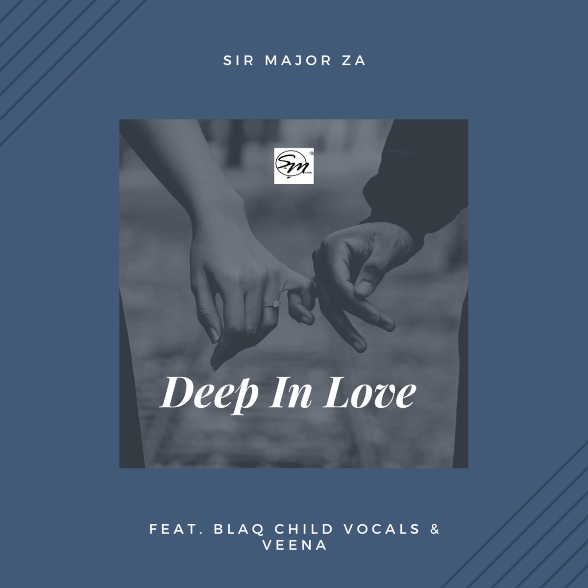 Deep in Love (feat. Blaq Child Vocals & Veena) - Single by Sir Major ZA album cover