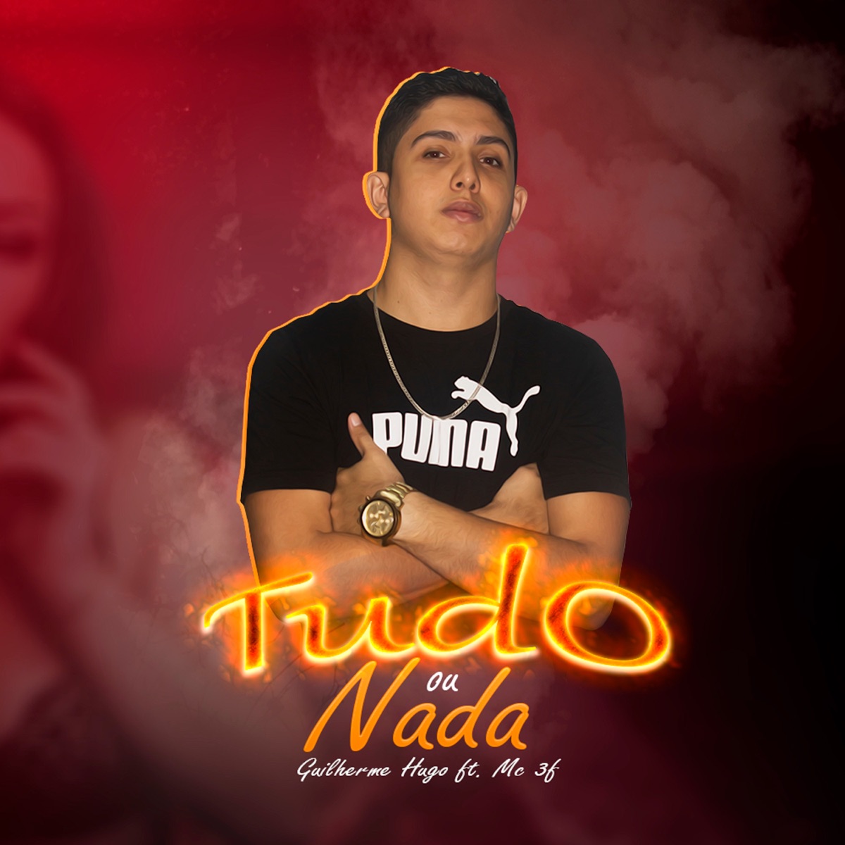 Tudo ou Nada (feat. MC 3F) - Single by Guilherme Hugo album cover