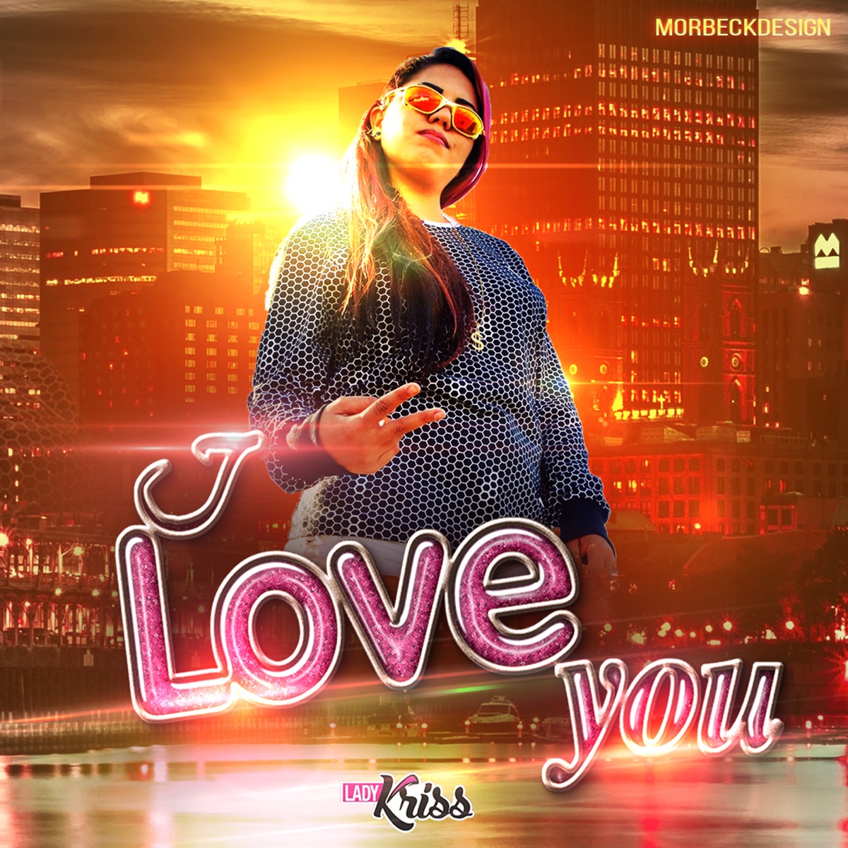 I Love You - Single by Lady Kriss album cover