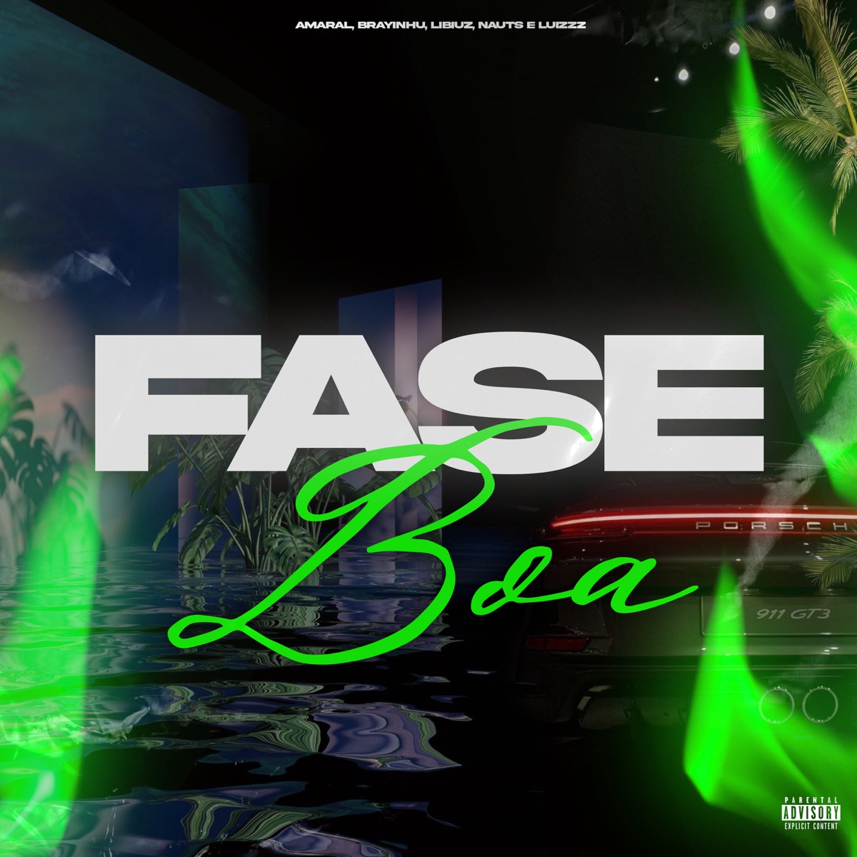 Fase Boa (feat. luizzz, Brayinhu, Nauts & Libiuz) - Single by Amaral album cover