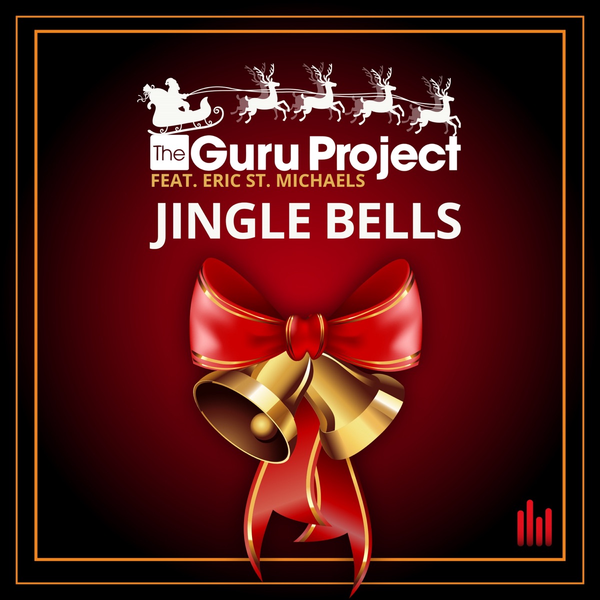 Jingle Bells (feat. Eric St. Michaels) [Remixes] - Single by Guru Project album cover