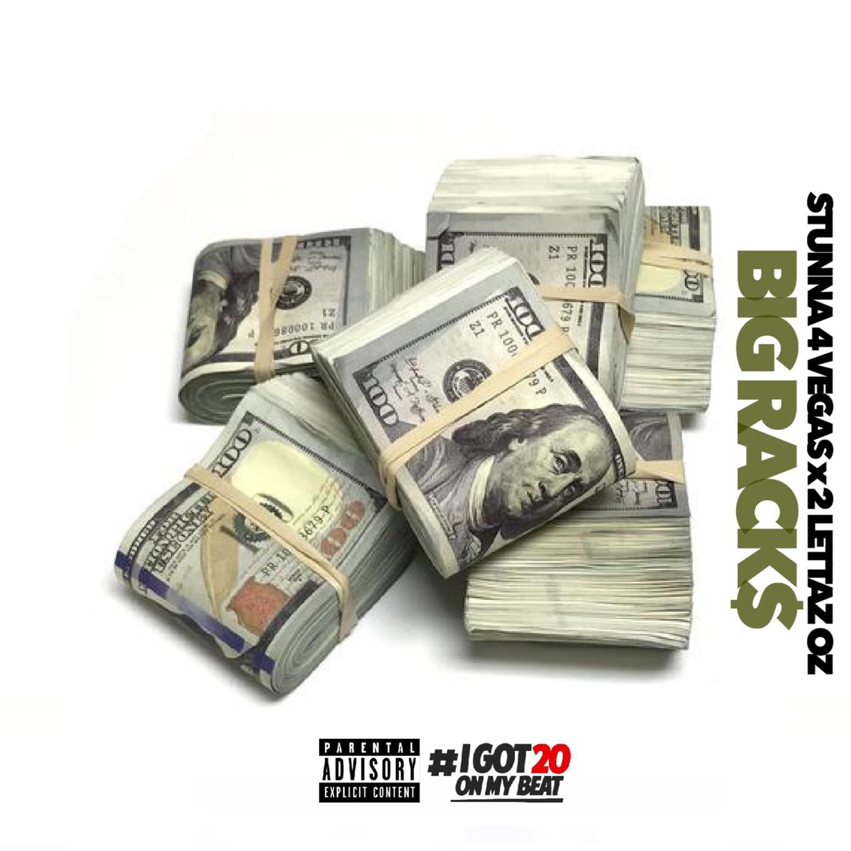 BIG Racks (feat. Stunna 4 Vegas & 2 Lettaz OZ) - Single by Producer20 album cover