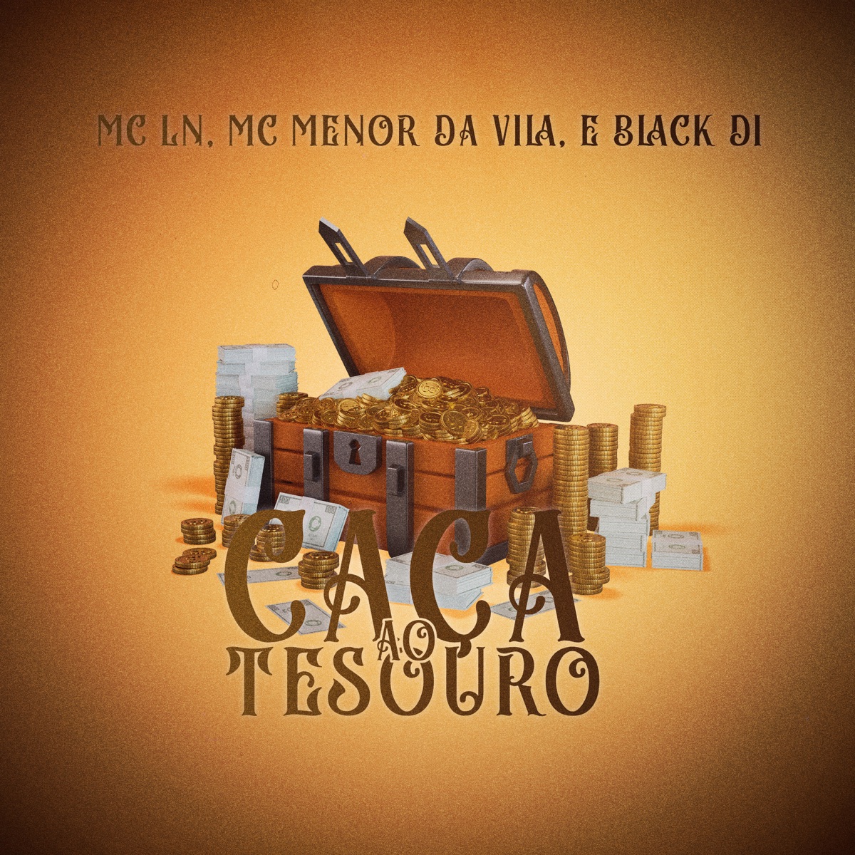 Caça ao Tesouro - Single by MC LN, Mc menor da vila, Black Di & Dj AK Beats album cover