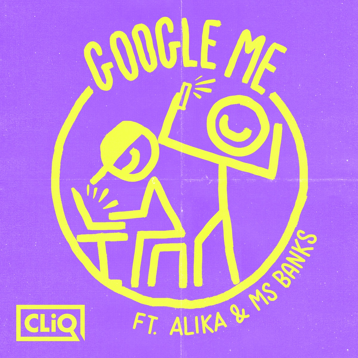 Google Me (feat. Alika & Ms Banks) - Single by CLiQ album cover