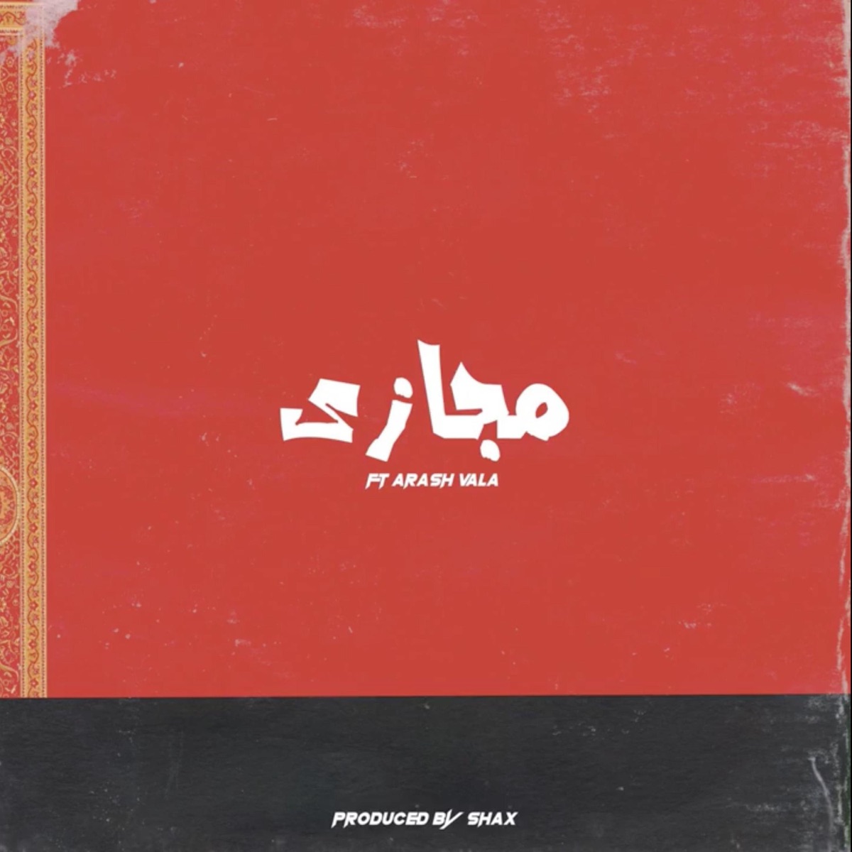 Majaazi (feat. Arash Vala) - Single by Agxrin album cover