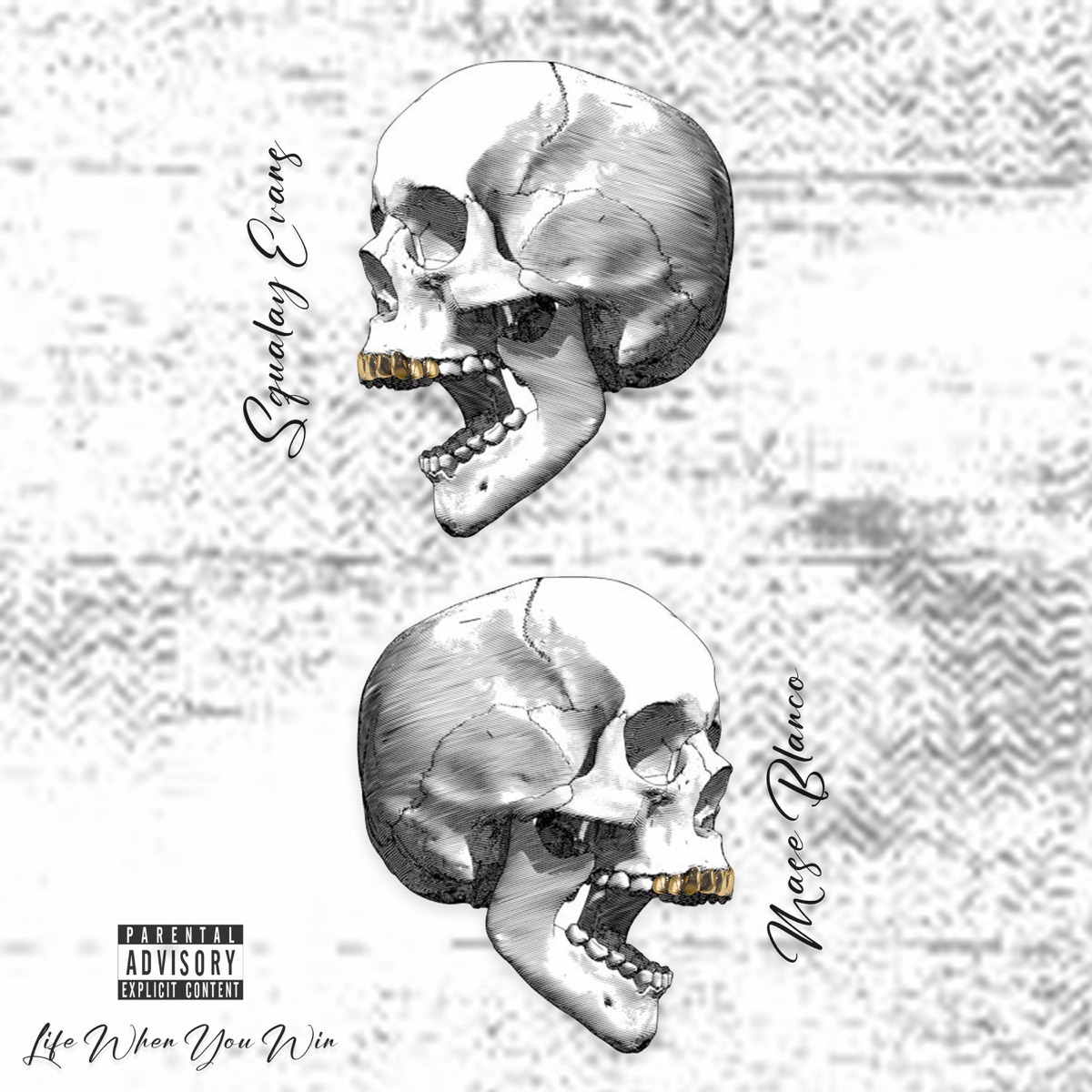 Life When You Win by Squalay Evans & Mase Blanco album cover