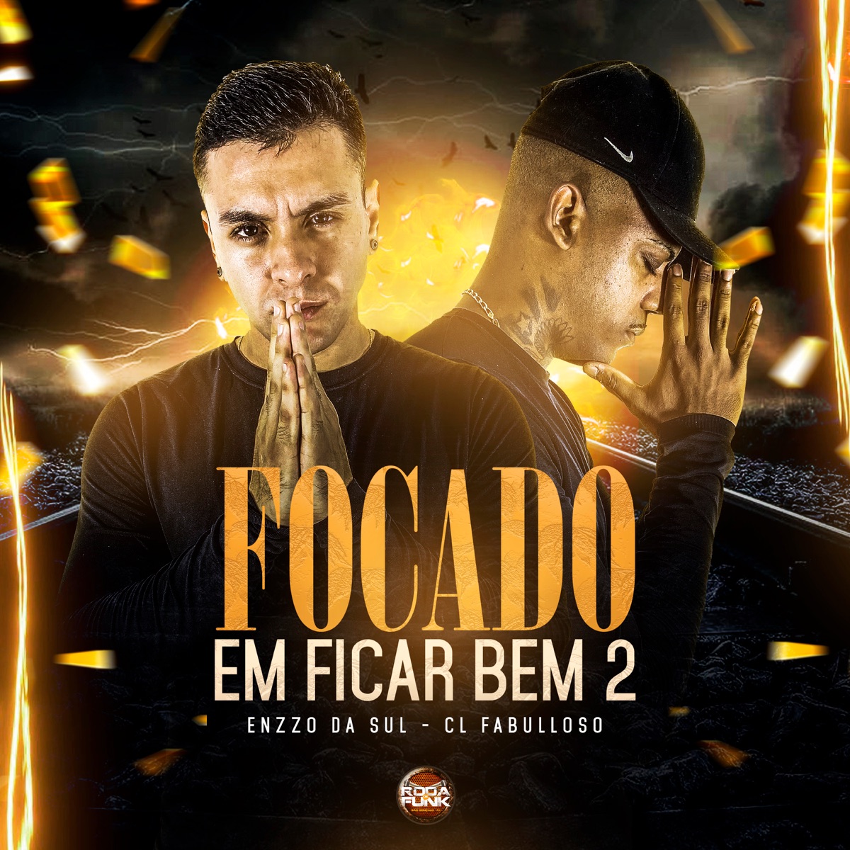 Focado em Ficar Bem 2 - Single by Enzzo da Sul & CL Fabulloso album cover