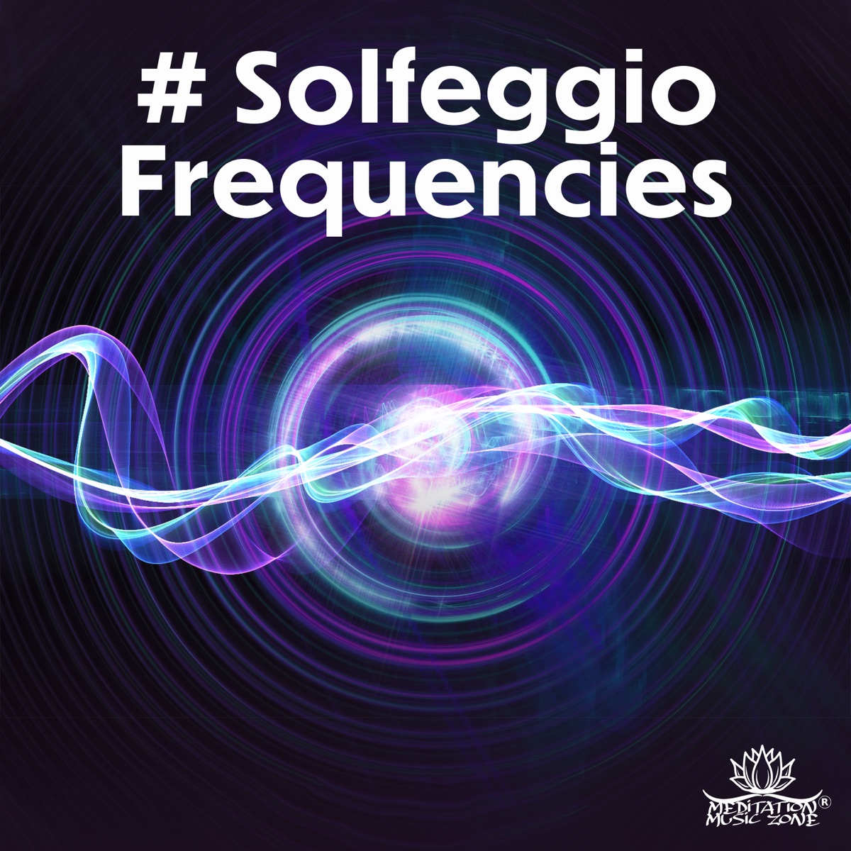 # Solfeggio Frequencies: 174 Hz – 1212 Hz Body & Mind Healing, Emotional and Psychical Relief by Meditation Music Zone album cover