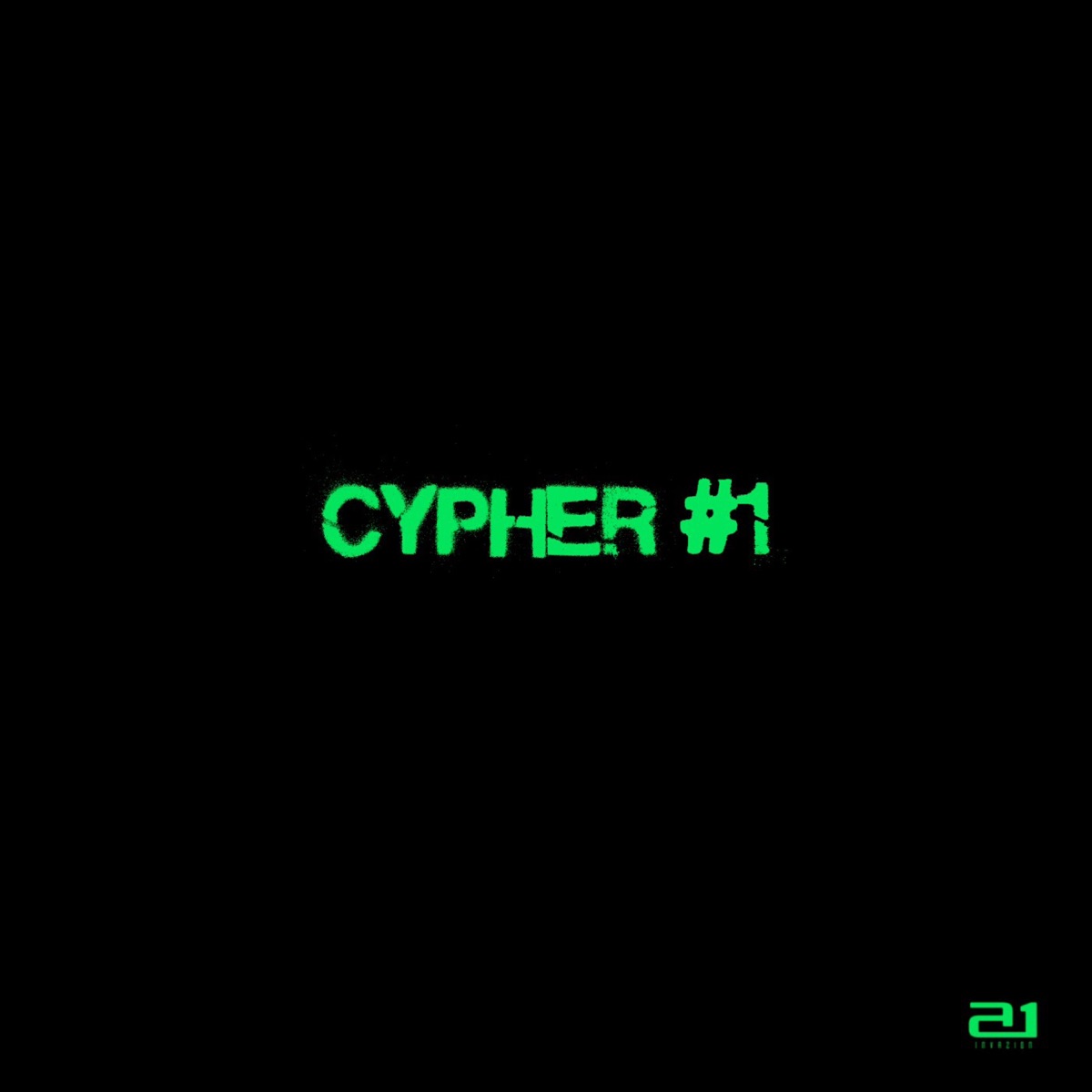Cypher #1 - EP by A1 Invazion album cover