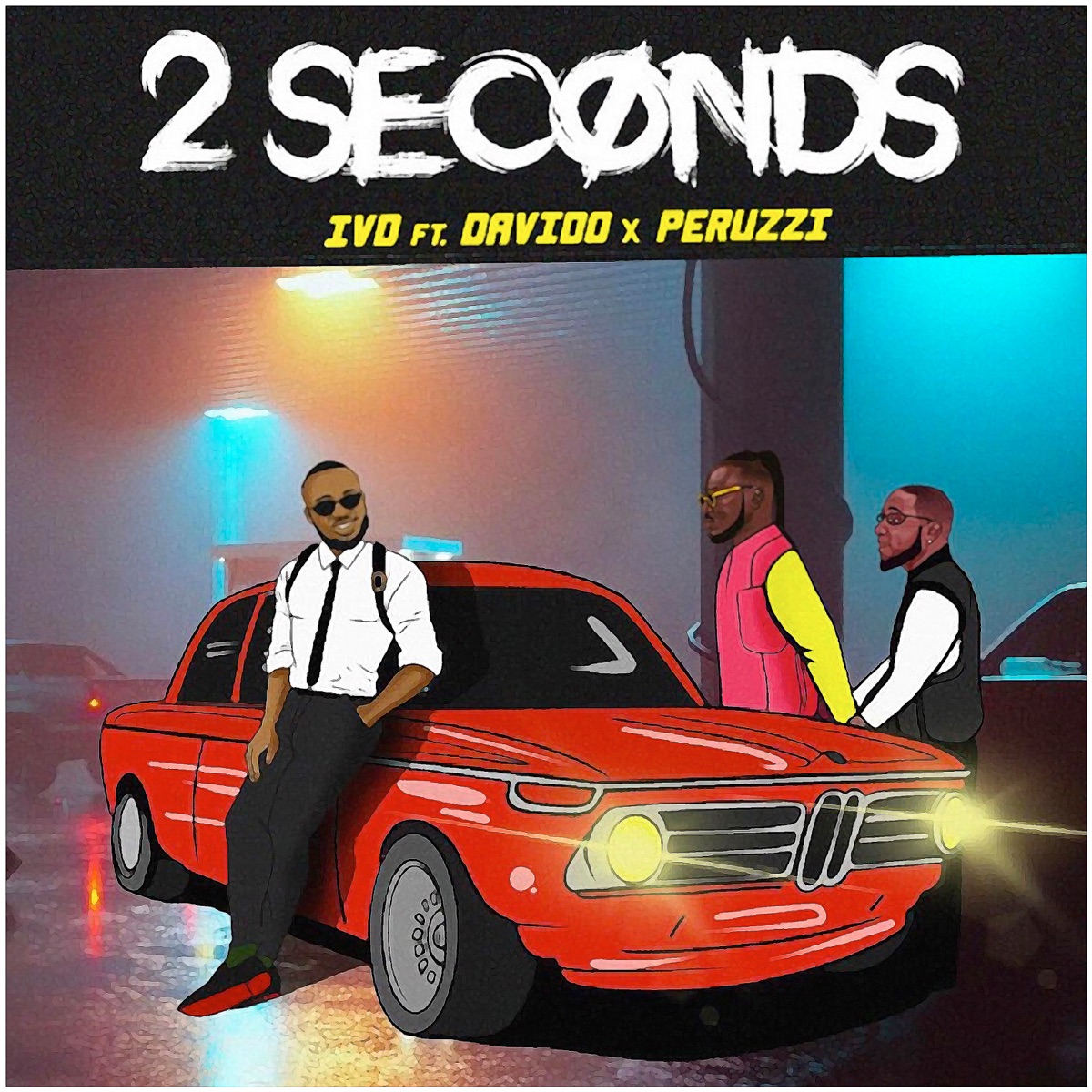 2 Seconds (feat. Davido & Peruzzi) - Single by IVD album cover