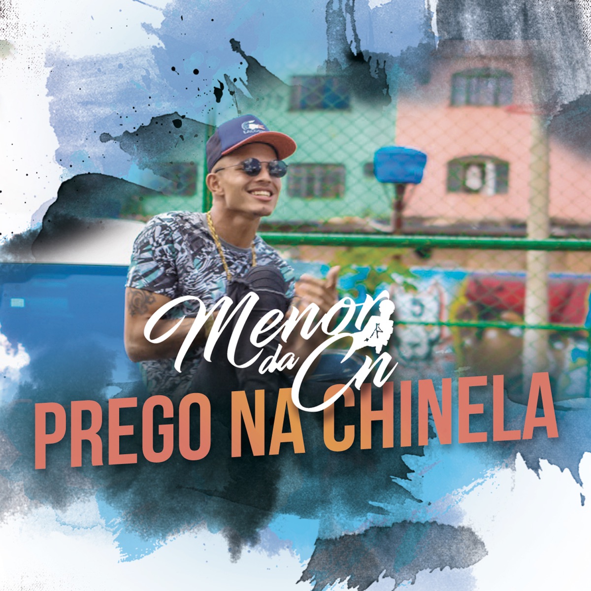 Prego na Chinela - Single by Menor da CN album cover