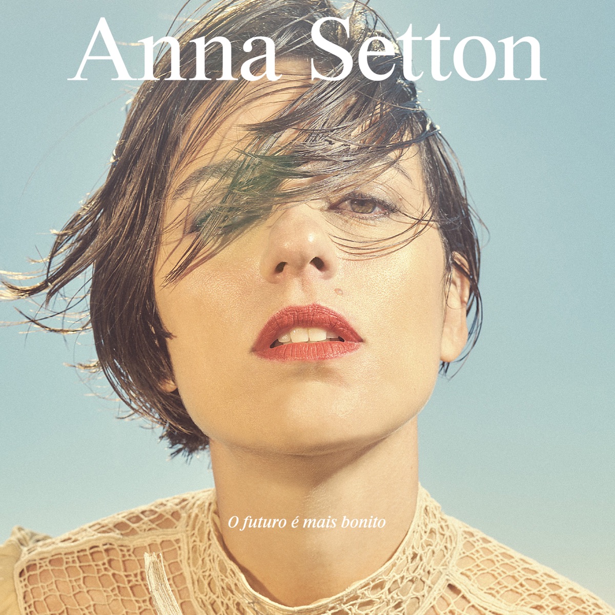 O Futuro é Mais Bonito by Anna Setton album cover