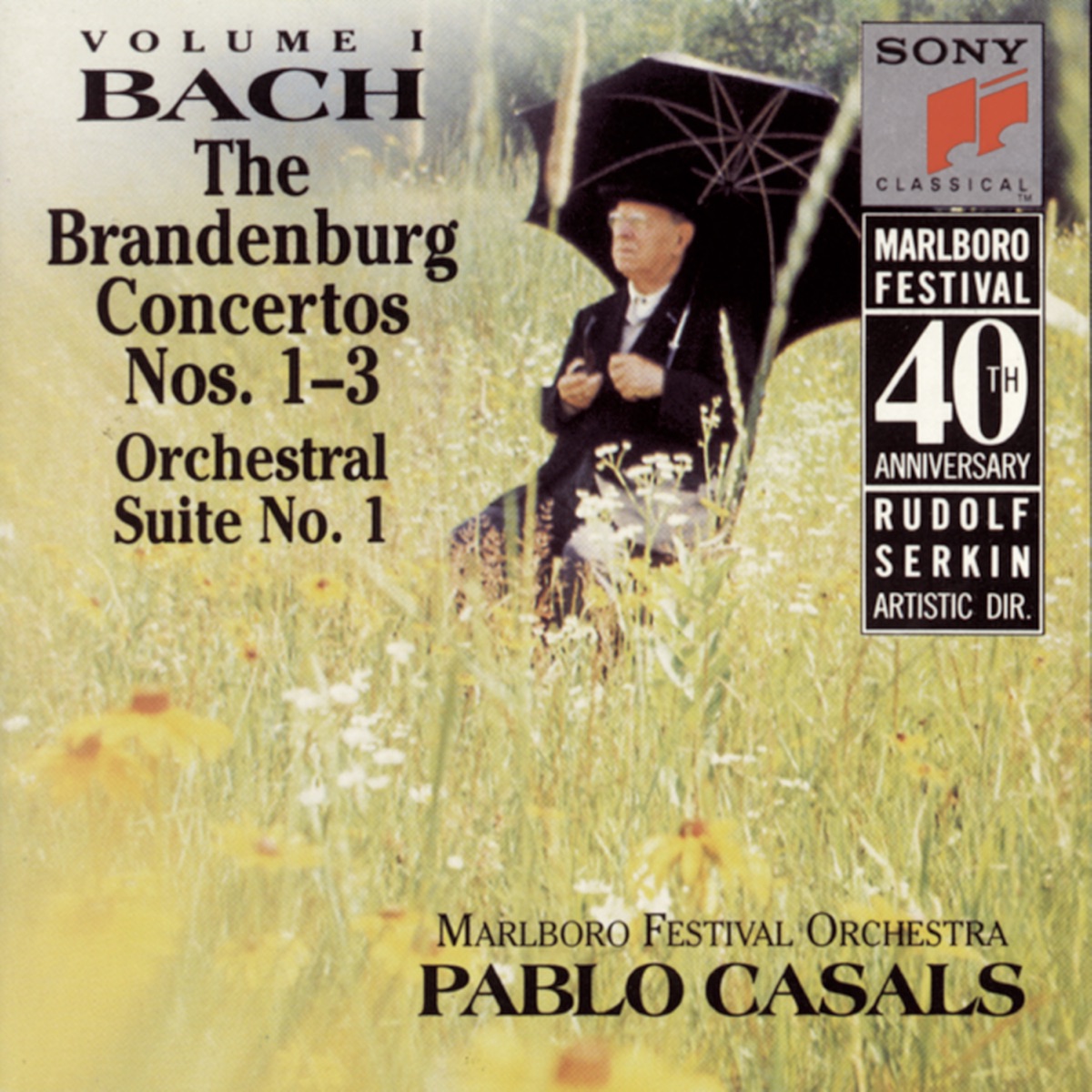 Bach: Brandenburg Concerti Nos. 1 - 3 & Orchestral Suite No. 1 by Pablo Casals & Marlboro Festival Orchestra album cover