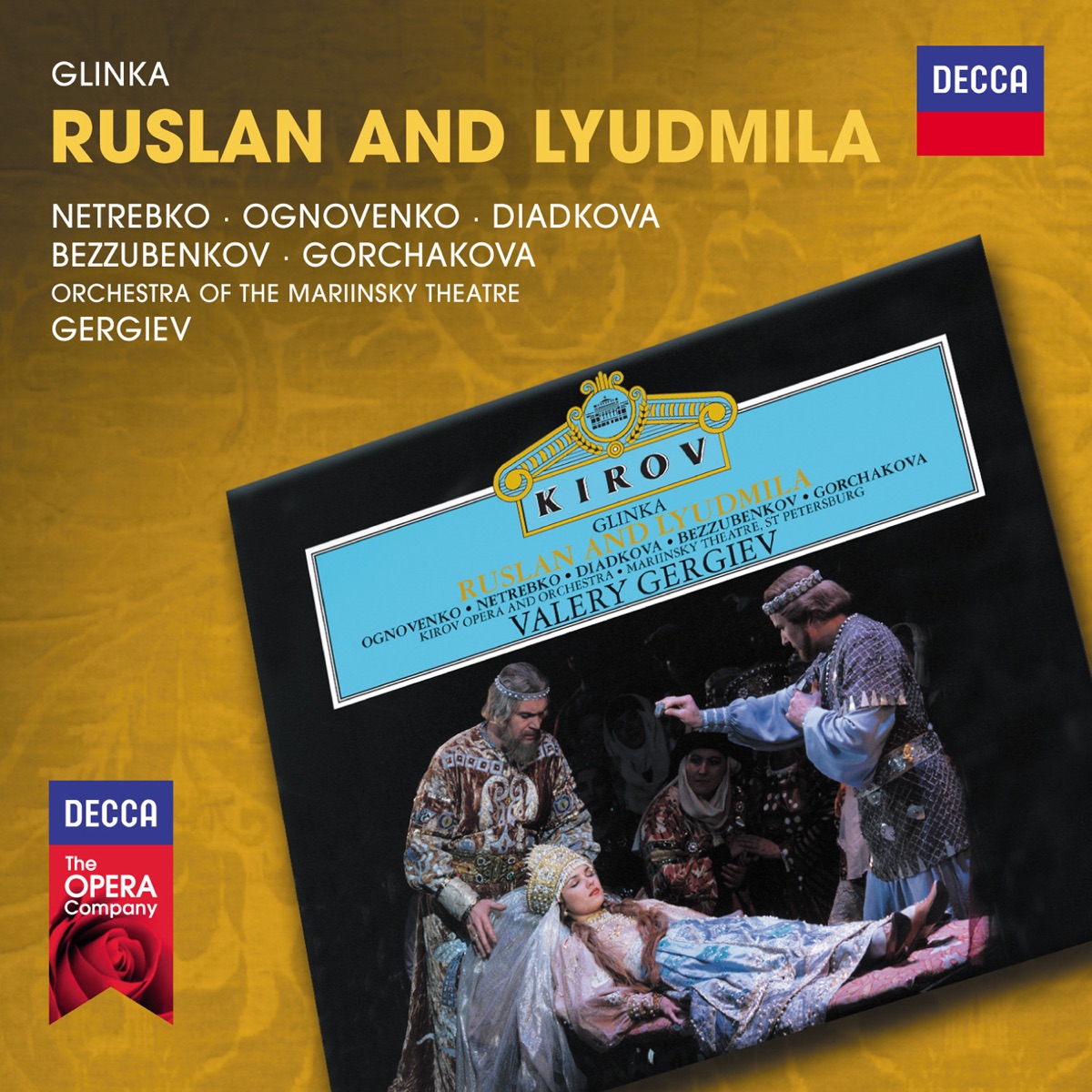 Glinka: Ruslan and Lyudmila by Anna Netrebko, Vladimir Ognovienko, Larissa Diadkova, Gennadi Bezzubenkov, Galina Gorchakova, Valery Gergiev & Mariinsky Orchestra album cover
