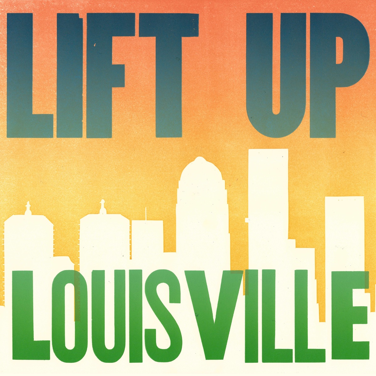 Lift up Louisville - Single by Lift Up Louisville, Teddy Abrams, Jim James, Scott Carney, Will Oldham, Patrick Hallahan, Danny Kiely, Carly Johnson, Sam Bush, Michael Cleveland, Jason Clayborn, Sharron Sales, Dani Markham, Daniel Martin Moore, Cheyenne Marie Mize, Scott T. Smith, Rayul Beatbox, 1200, Brigid Kaelin, Gabriel Lefkowitz, Julia Noone, Kathy Karr, Matthew Karr, Andre Levine & Jacob Duncan album cover