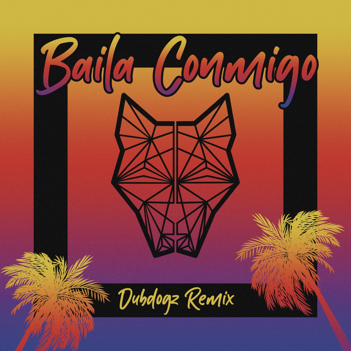 Baila Conmigo (Dubdogz Remix) - Single by Dubdogz album cover
