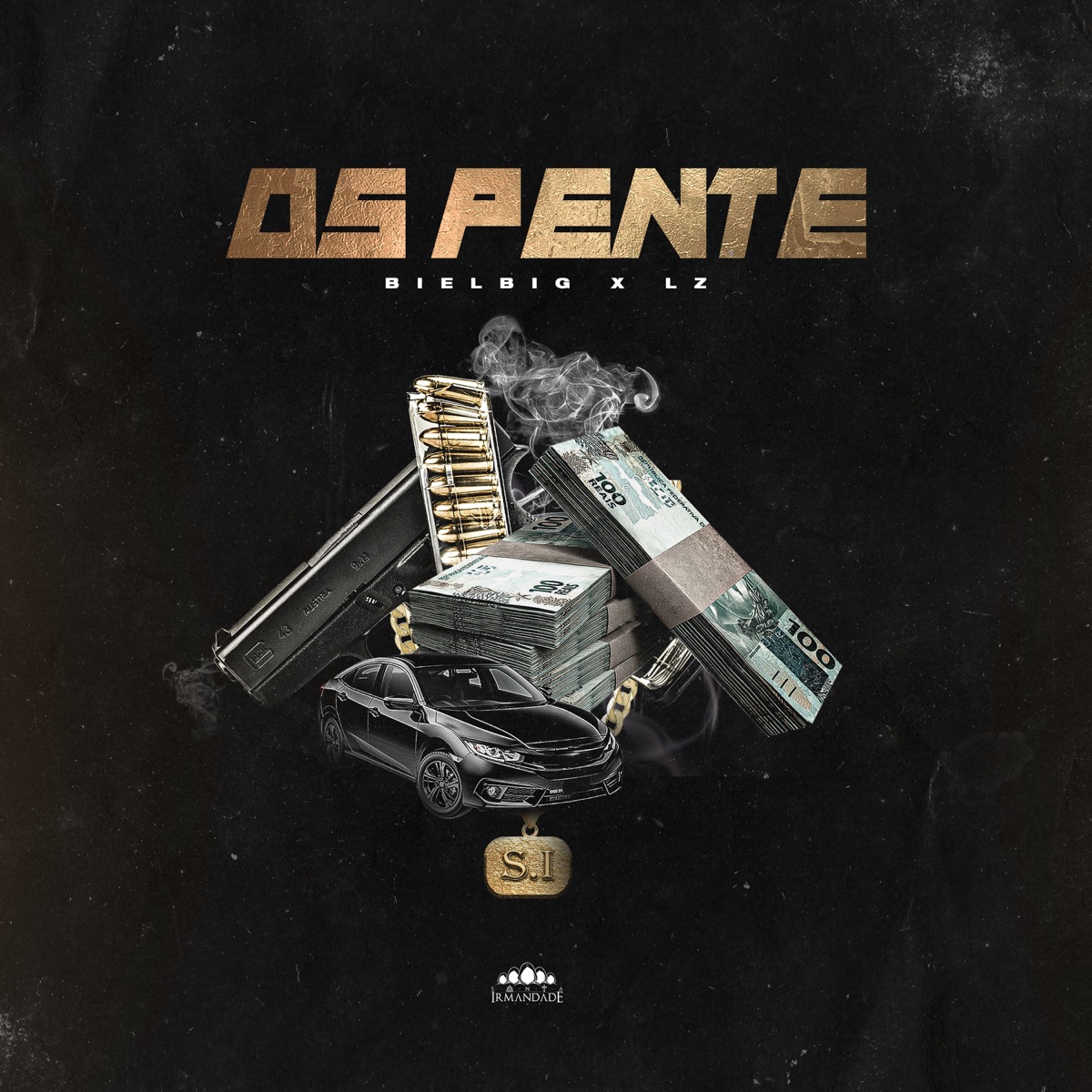 Os Pente - Single by BielBig, Lz & Santa Irmandade album cover