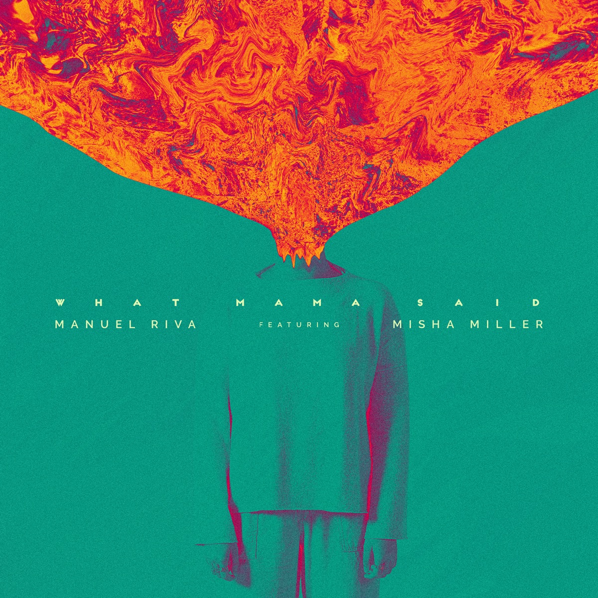 What Mama Said (feat. Misha Miller) - Single by Manuel Riva album cover