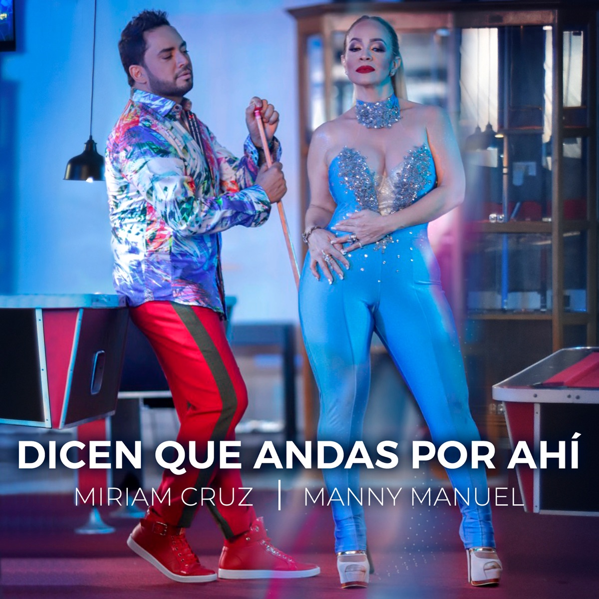 Dicen Que Andas por Ahí - Single by Miriam Cruz & Manny Manuel album cover