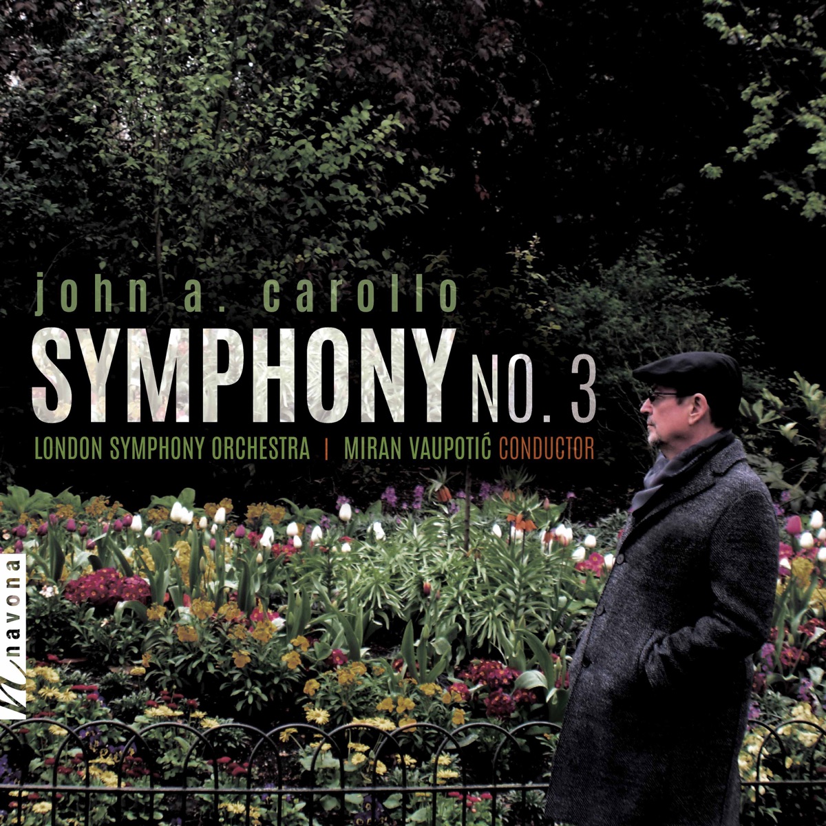 John A. Carollo: Symphony No. 3 - EP by London Symphony Orchestra & Miran Vaupotić album cover