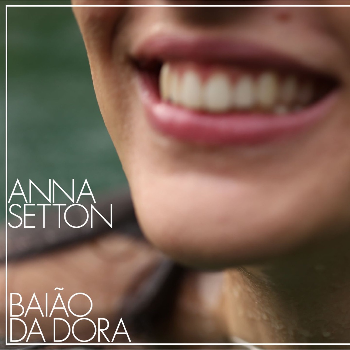 Baião da Dora - Single by Anna Setton album cover