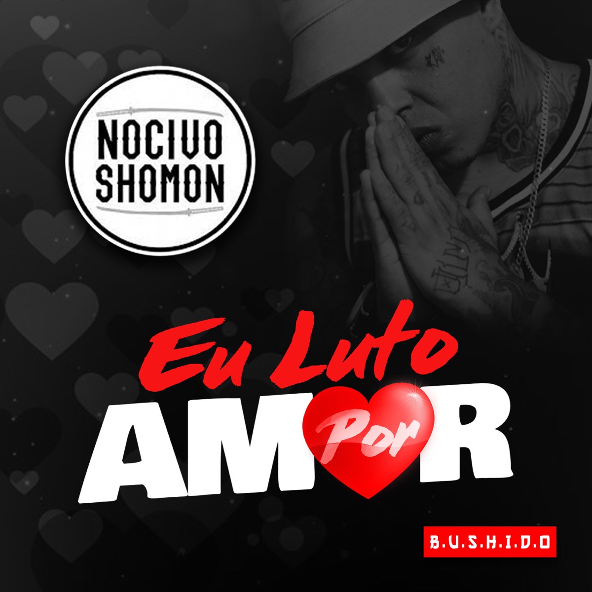 Eu Luto por Amor (Acústico) - Single by Nocivo Shomon album cover