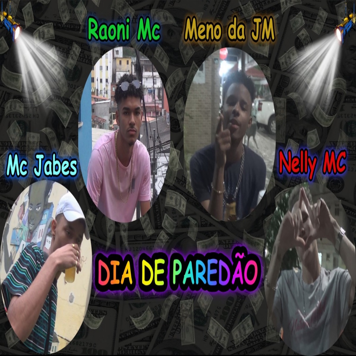 Dia de Paredão - Single by Nelly mc, Raoni Mc, Meno da JM & Mc Jabes album cover