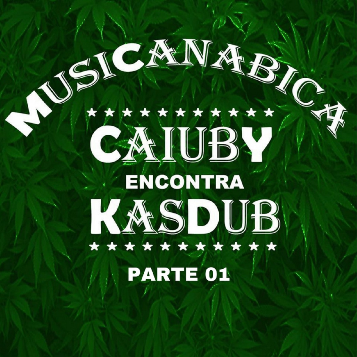 Musicanabica: Caiuby Encontra Kasdub, Pt. 1 by KasDub & Caiuby album cover