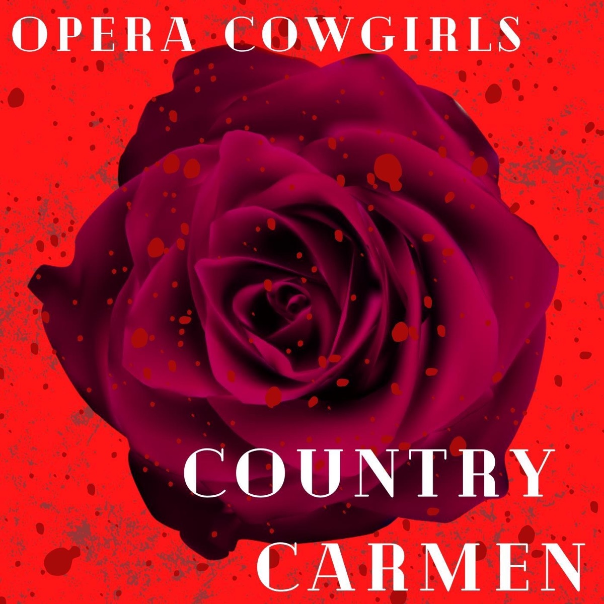Country Carmen - Single by Opera Cowgirls album cover