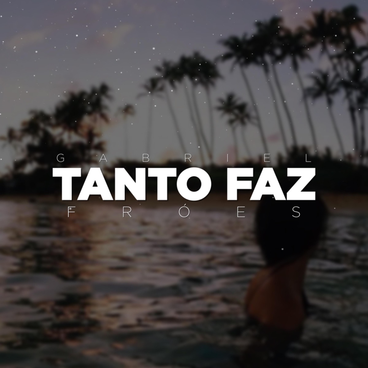 Tanto Faz - Single by Gabriel Fróes album cover