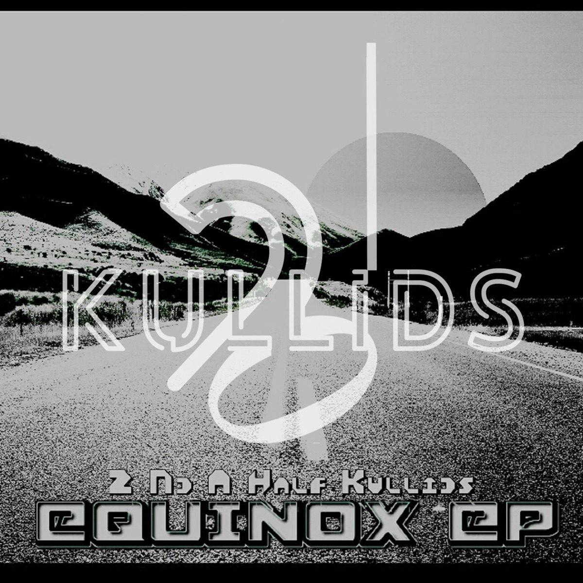 Equinox - EP by 2 'n A Half Kullids album cover